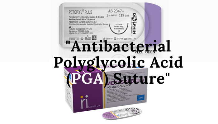 antibacterial polyglycolic acid PGA absorbable suture