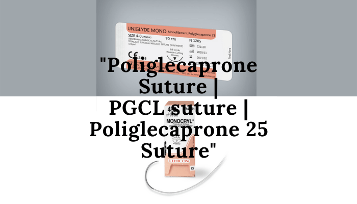 poliglecaprone 25 absorbable suture removal monocryl 2 3 4 0