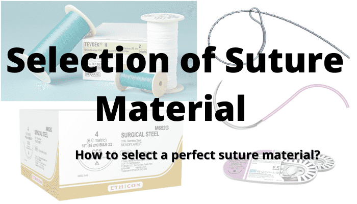 Selection of Suture Material